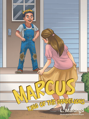 cover image of Marcus--King of the Dandelions